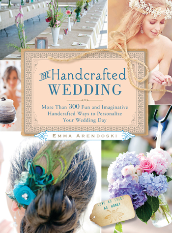 The Handcrafted Wedding: