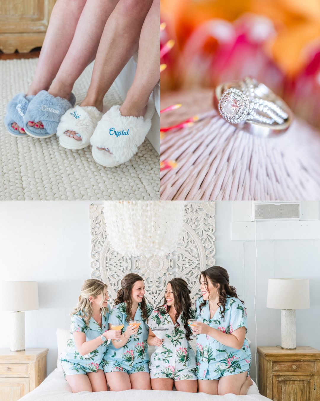 A three-panel getting-ready collage: top left shows two pairs of feet in personalized fluffy slippers labeled "Carissa" and "Crystal"; top right is a close-up of a diamond halo engagement ring resting on a pink floral arrangement; bottom shows four bridesmaids in matching light blue tropical-print pajama sets sitting together on a bed, laughing and holding cocktails.
